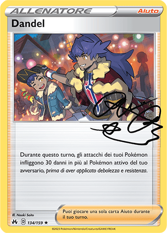 Dandel Autografata 134/159 - ITA - Near Mint - Spada e Scudo - Zenit Regale - Carta Pokemon